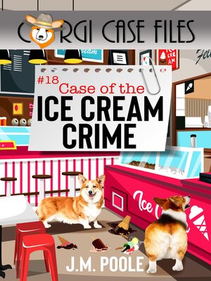 cover image of Case of the Ice Cream Crime